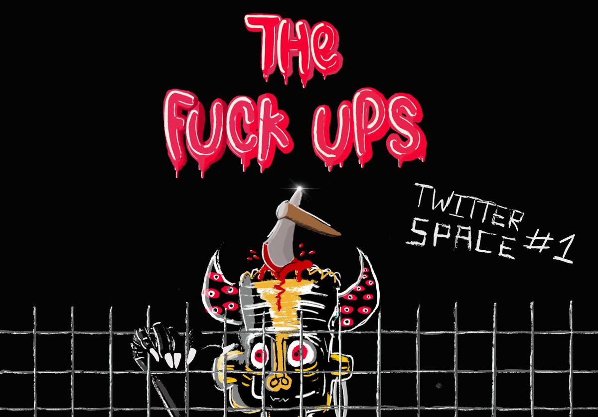 Thefuckupsnft's tweet photo. Fucked up Space in 2 hours be there or you wont be fucked 🤷🏽‍♂️. MOST FUCKED UP STORIES GET FUCK LISTED https://t.co/2b3WUaLEhw