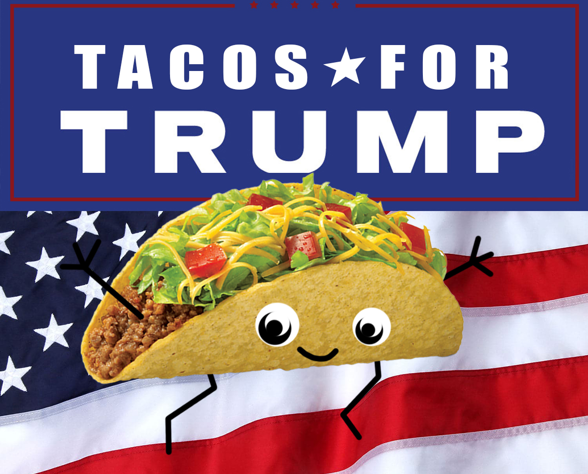MrCHEEZCAKE's tweet photo. #TacosForTrump @PapiTrumpo https://t.co/q3WzGEAI5j