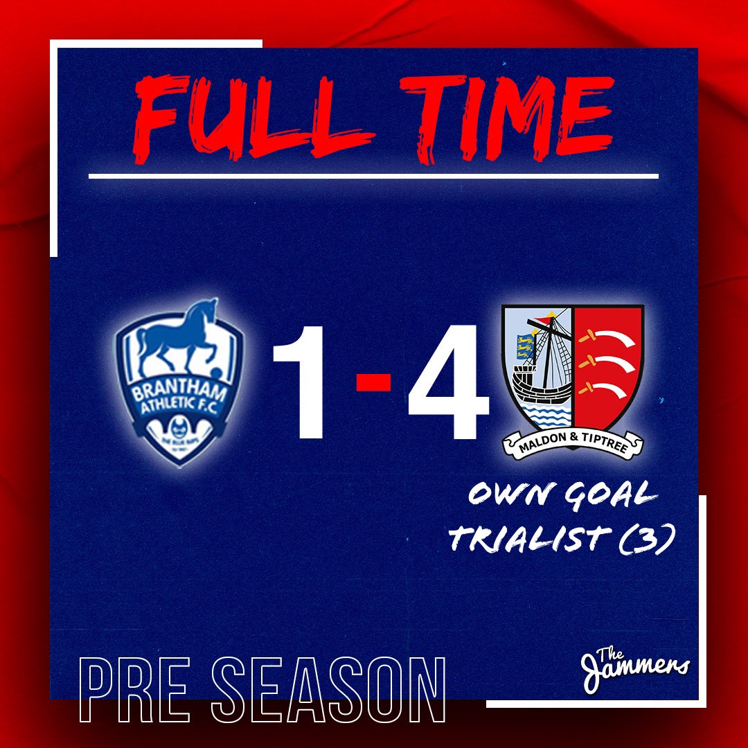 FULL TIME | <a href="/BranthamAth/">Brantham Athletic FC</a> 1-4 <a href="/MaldonTiptreeFC/">Maldon & Tiptree FC</a> 

A winning start to the 22/23 pre-season schedule for the Jammers, with a trialist recording a hat-trick.

Thank you to our hosts, for having us and we wish them all the best for the forthcoming season.

#Jammers 🍓