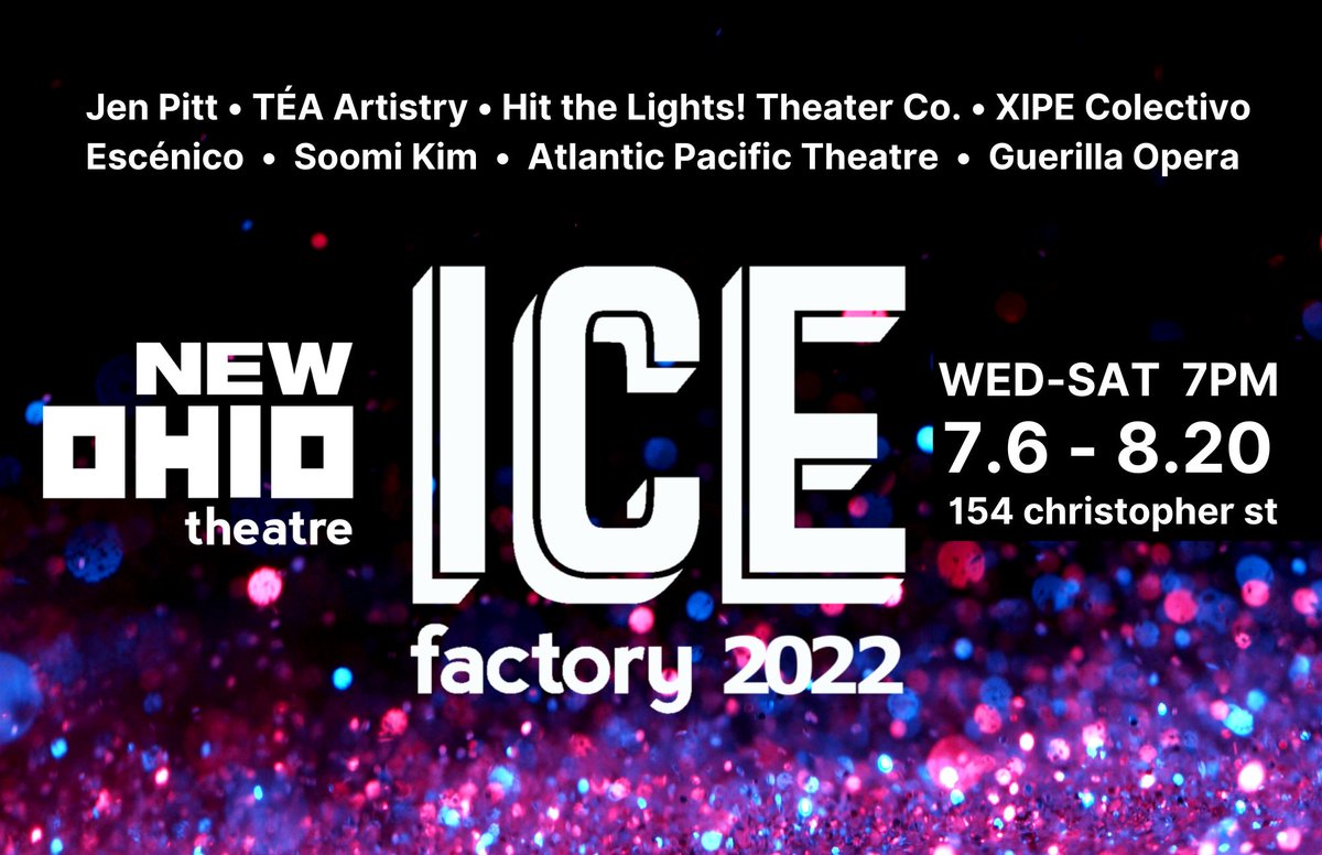 IndieSpace (@indiespacenyc) on Twitter photo ICE FACTORY 2022 is the 29th annual edition of the <a href="/NewOhioTheatre/">New Ohio Theatre</a>'s Obie Award-winning summer festival of new work.
Learn more about this year's shows and buy tickets: newohiotheatre.org/ice-factory/ ICE FACTORY 2022 is the 29th annual edition of the <a href="/NewOhioTheatre/">New Ohio Theatre</a>'s Obie Award-winning summer festival of new work.
Learn more about this year's shows and buy tickets: newohiotheatre.org/ice-factory/