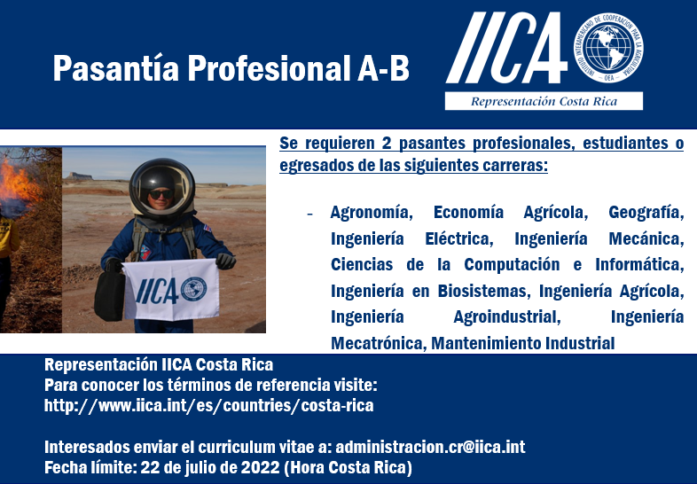 IICA_Costa_Rica's tweet image. 📌La Representación del IICA en Costa Rica lo invita a participar en la Pasantía Profesional. 

‼️Fecha límite: 22 de julio de 2022‼️

📧 Interesados enviar el curriculum vitae a: administracion.cr@iica.int
Para más información visite 👉 iica.int/es/countries/c…