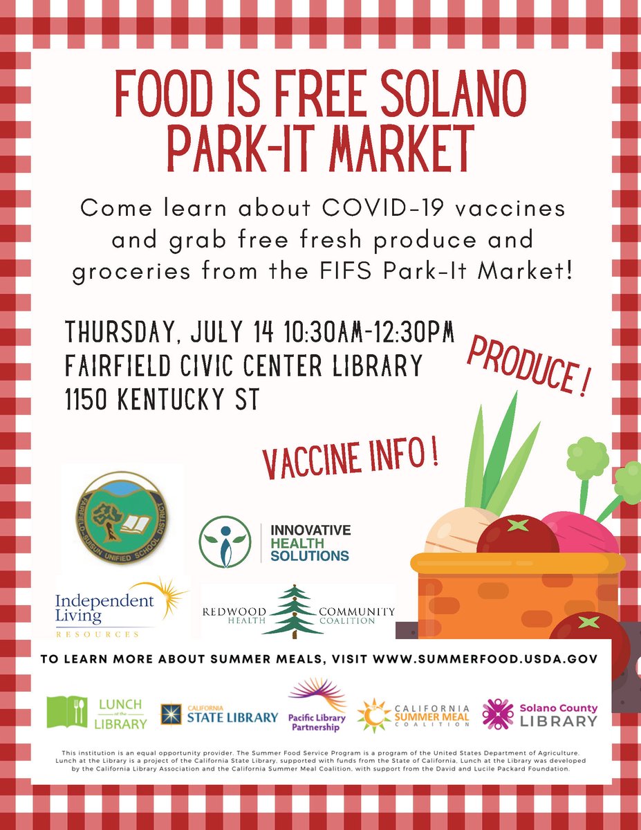 DiabetesTUCA's tweet photo. FREE fresh produce and groceries from the Food is Free Solano Park-it Market!
Thursday July 14th at the Fairfield Civic Center Library.
@SolanoLibrary #FreeProduce #solanocounty https://t.co/j3uleWqXdi