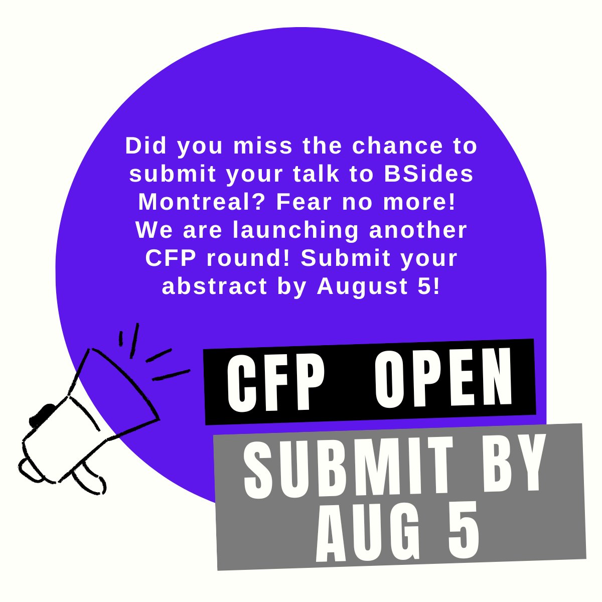 Call for Papers! Did you want to present but missed the deadline? Round 2 is open. Submit by August 5! Incomplete applications will not be accepted pretalx.com/bsides-montrea…  #cybersecurity #bsides #infosec #conference #montreal #womenincybersecurity