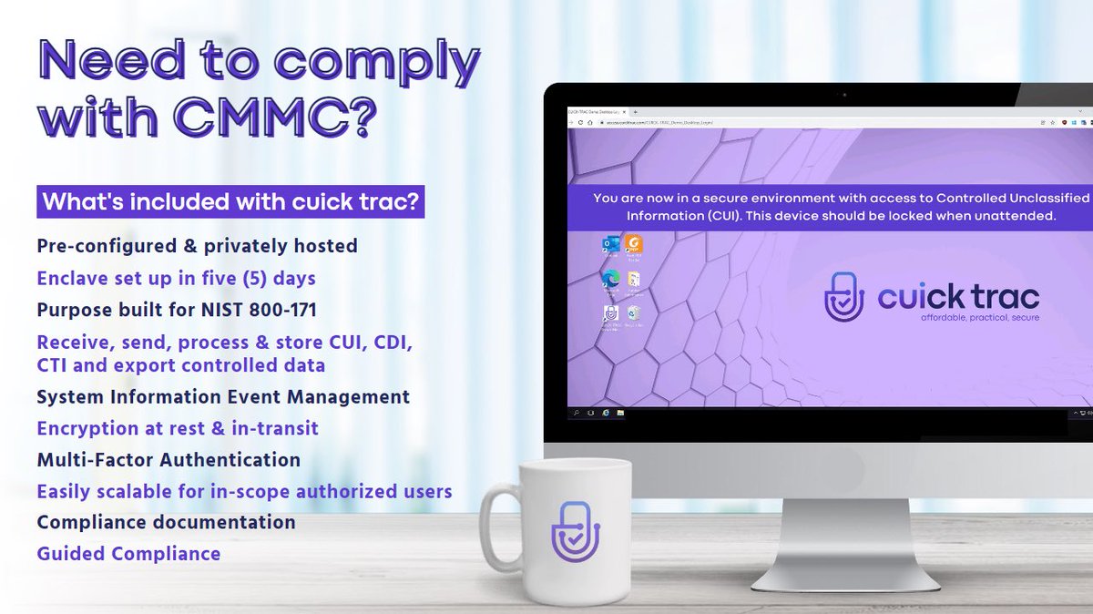 Looking for a more practical and affordable way to implement NIST 800-171, in order to be ready for CMMC? With cuick trac’s pre-configured virtual enclave, you can do just that. Learn more at cuicktrac.com