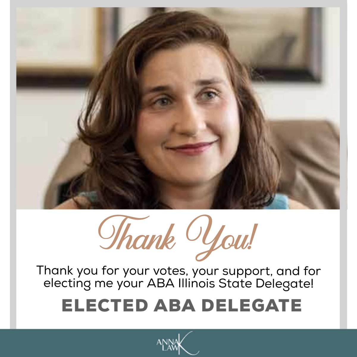 AnnaK_Law's tweet photo. Thank you for electing me your ABA Illinois State Delegate! 
.
 #aba #illinois #delegate https://t.co/IhGxe0ycFJ