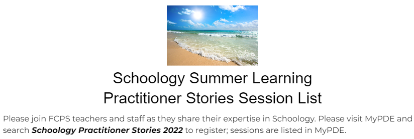 InstTech1's tweet photo. Registration is open in MyPDE for the Schoology Practitioner Stories 2022! Session dates: Aug 2 - Aug 4. We have some amazing sessions this summer! We look forward to seeing you in August! #SchoologyFCPS https://t.co/QQKlaZtNiw