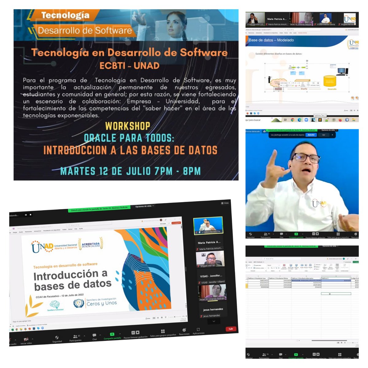 La Tec en desarrollo de software dio inicio al Taller Oracle para todos con la sesión dada por el Ing Javier Jiménez, tuvimos más de 100 participantes: estudiantes UNAD y externos, egresados y profesionales del sector productivo. Agradecemos a la VISAE; invitados a la 2 sesión.