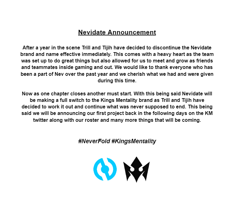 Nevidate's tweet image. THE END.

Thank you for everything over the past year and we look forward to moving back to where we belong! - @Tijih_ @TrillingtonOG 

#NeverFold #KingsMentality