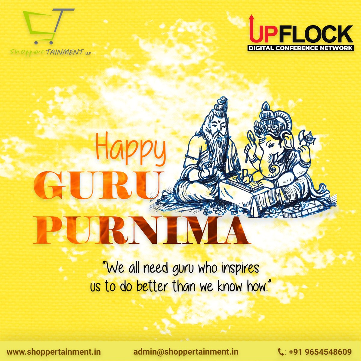 ShopperLLP's tweet photo. “On the auspicious day of Guru Purnima, let us make an oath for our life to follow the steps of our Guru”. Happy Guru Purnima.
#shoppertainment #upflock
#gurupunima #thankstoeveryguru #greatful #metaverse #Mirage #upflockMirage #newworkplace #shoppertainment #upflock #technology https://t.co/8HDjjXuG6V