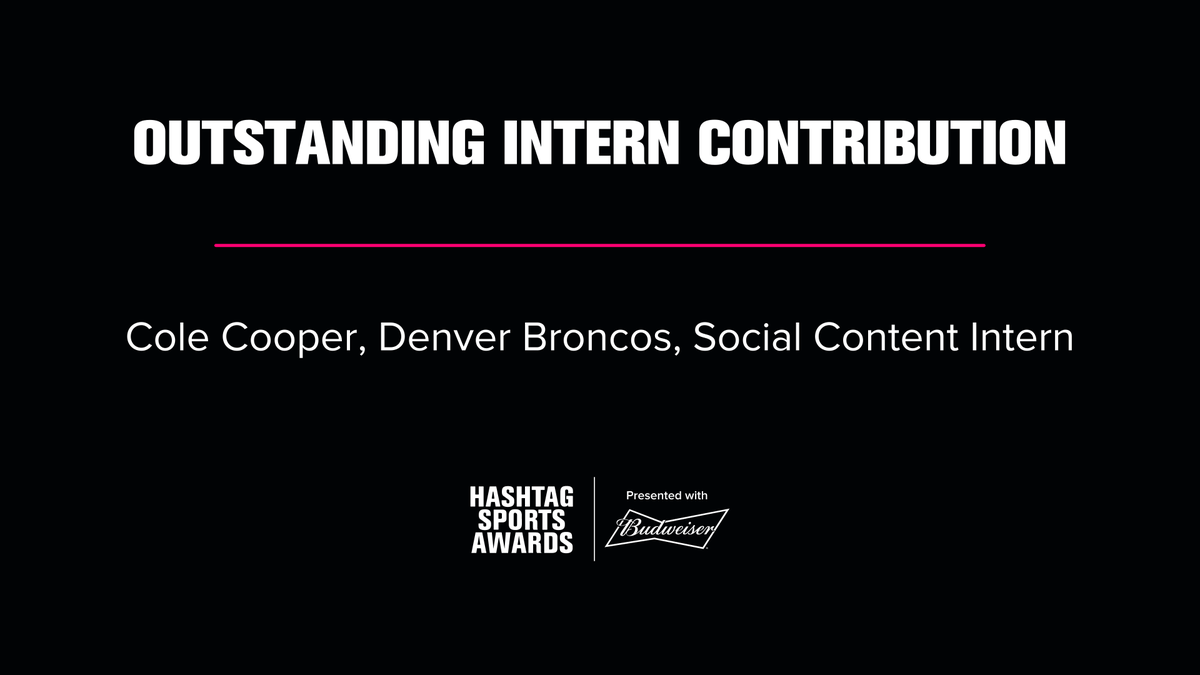 HashtagSports's tweet photo. Congrats to the Outstanding Intern Contribution: Cole Cooper, Denver Broncos, Social Content Intern

🏆 @Broncos 
  
2022 #HSAwards | Presented with @budweiserusa https://t.co/lBphlIeshR