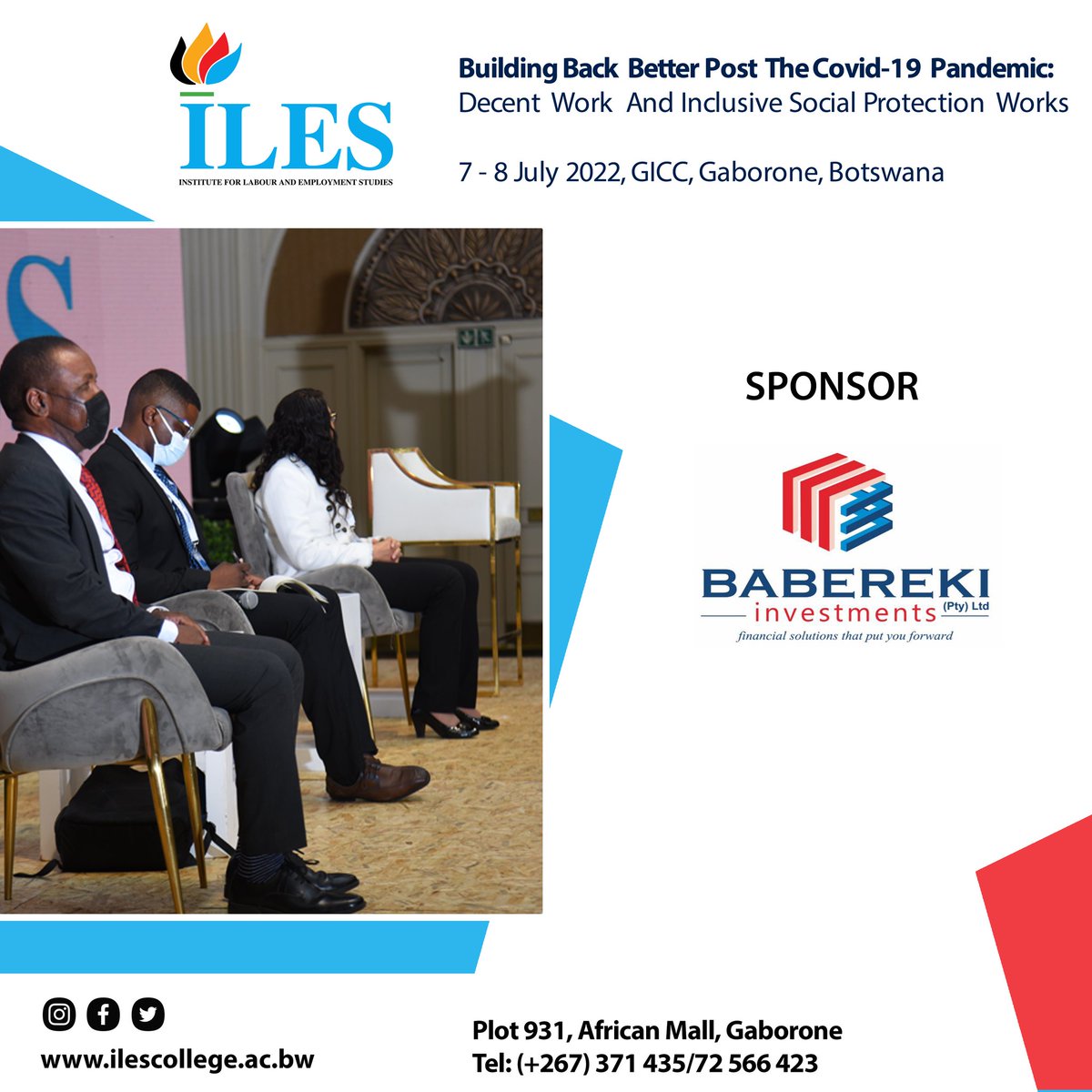 ILESCollege's tweet photo. APPRECIATING THE SPONSORS OF THE INAUGURAL LABOUR CONFERENCE
Babereki Investment
#ILESLabourConference https://t.co/rL26e9Wvp2
