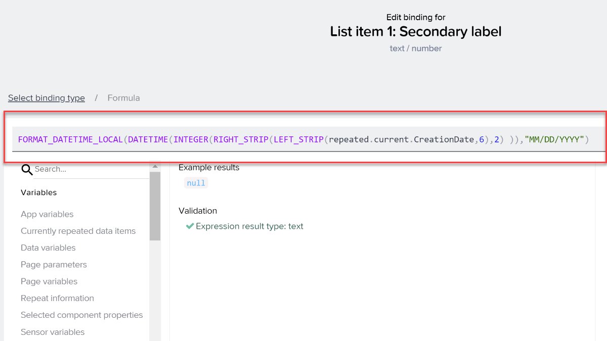 DanWroblewski's tweet photo. Converted SAP date from S/4HANA in AppGyver using this formula. Is there a better way?

FORMAT_DATETIME_LOCAL(DATETIME(INTEGER(RIGHT_STRIP(LEFT_STRIP(repeated.current.CreationDate,6),2) )),"MM/DD/YYYY")

Sorry for #American formatting ... habits die hard 😉

@appgyver #NoCode https://t.co/V6ooESZcLV