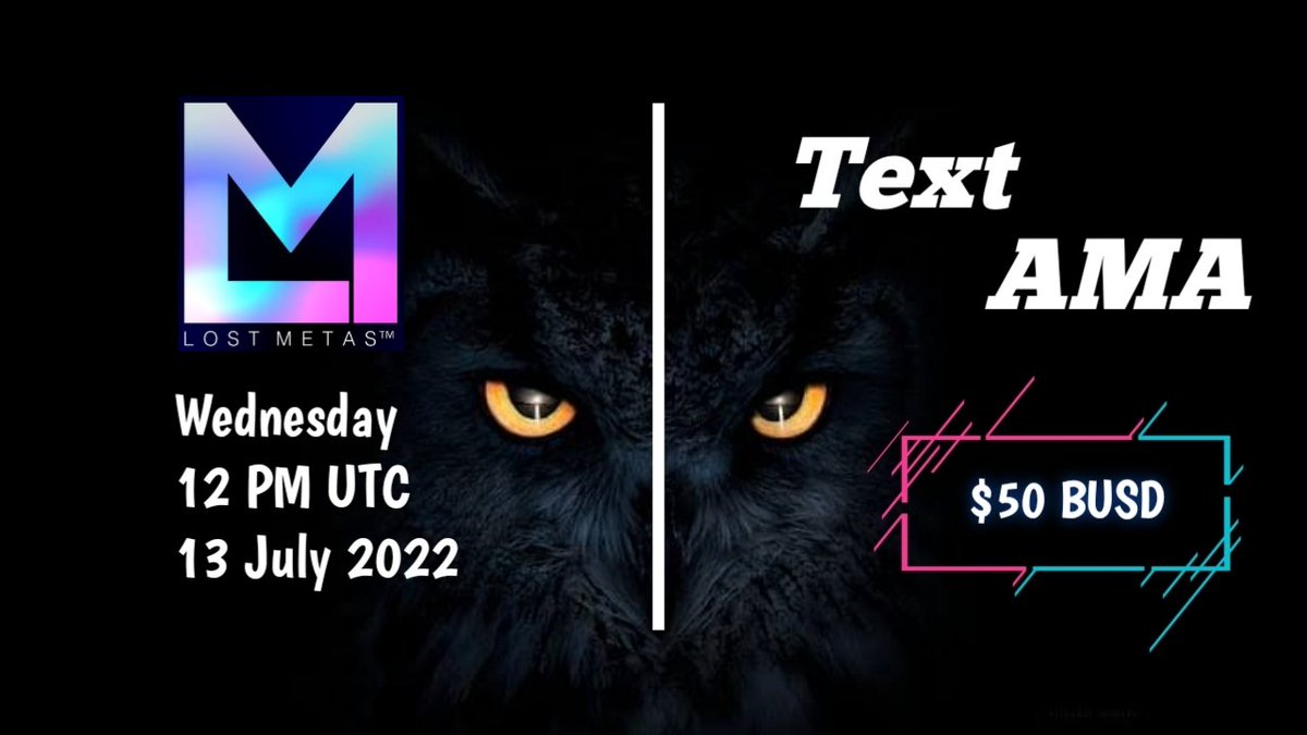 TextAMA with LostMetas 13/7 12 PM UTC

Reward: $50 BUSD
Venue: t.me/OwlCalls_lounge

Rules:
1️⃣Follow
<a href="/Owl_Calls/">OwlCalls</a> 
<a href="/LostMetas/">0xIDG</a> 
t.me/OwlCalls_lounge
t.me/LostMetasEU
2️⃣Like &amp; RT
3️⃣Comment Question and Tag 3 Friend (Max 5 Question)
