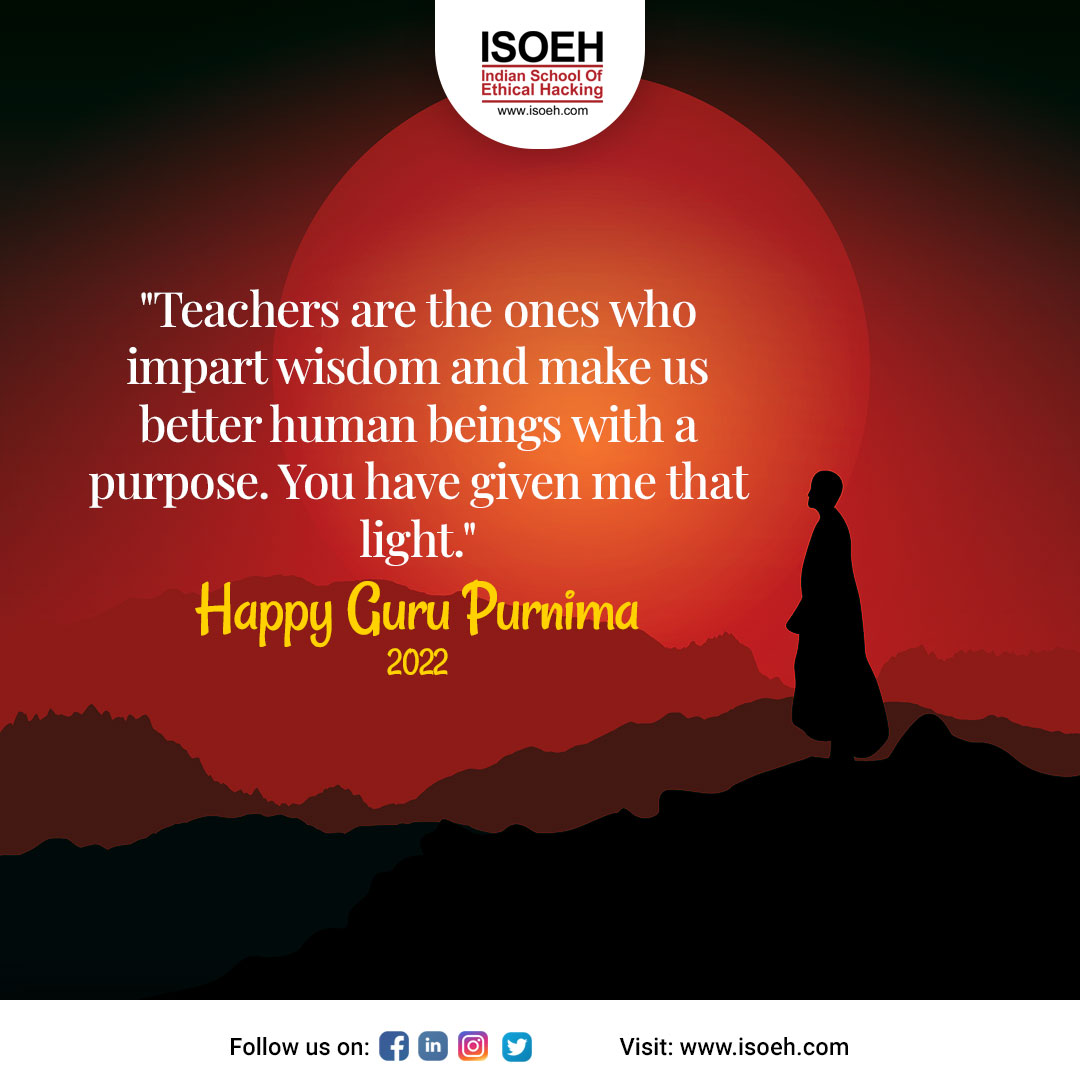isoeh's tweet photo. When one finds the true Guru, one conquers half the world!!!! Wish you all a very Happy Guru Purnima, 2022... 🙏🙏🙏

#GuruPurnima #cybersecurity #DataSecurity #Ethicalhacking #digitalforensics #computers #computertraininginstitute #isoeh #isoah https://t.co/JztQ1xoddU