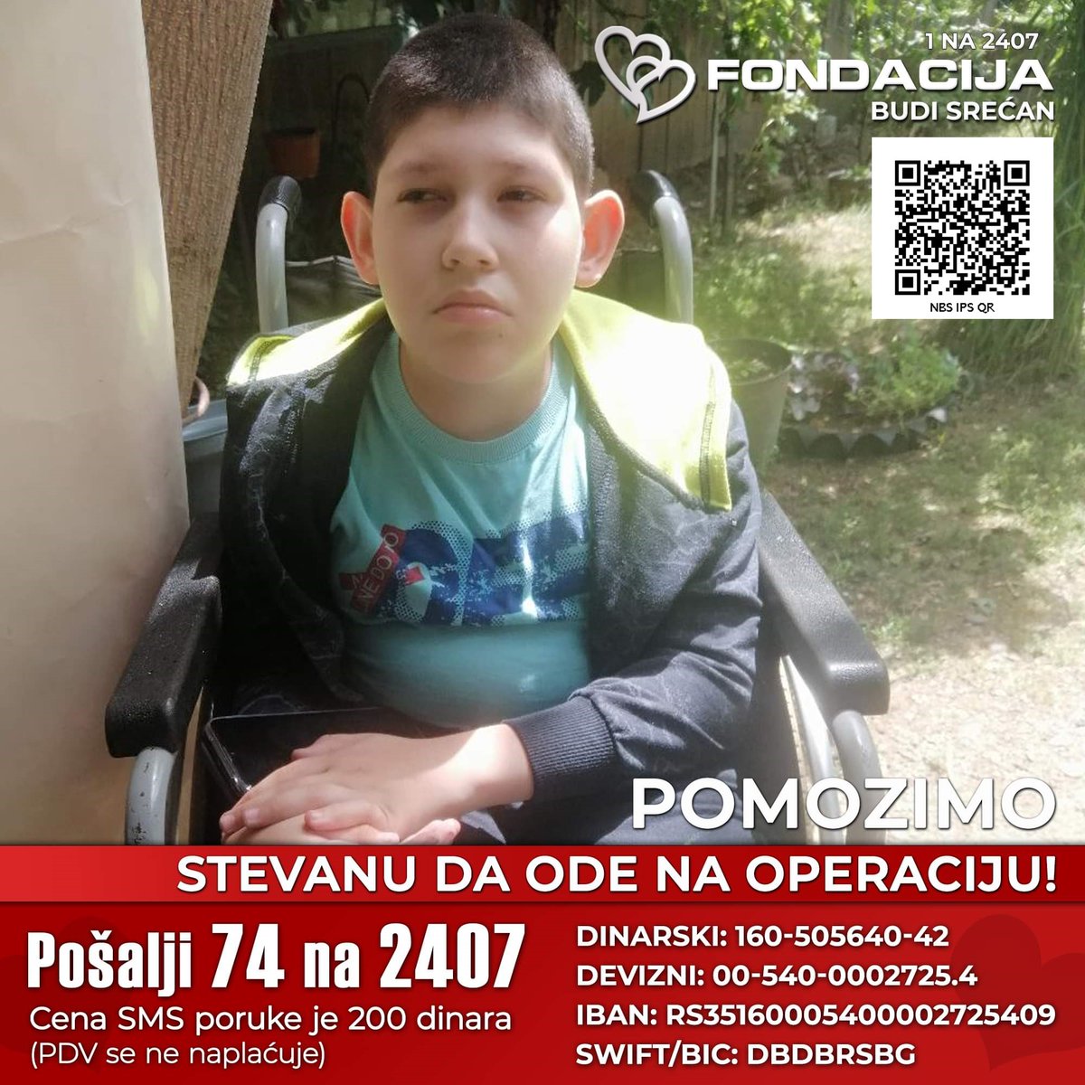 1na2407's tweet photo. Stevan ne može da hoda, teško sedi i ima česte napade epilepsije.

Pomozimo Stevanu da ode na operaciju!

Skeniraj i doniraj:
NBS IPS QR kod

E-Doniraj - VISA, MasterCard, PayPal:
https://t.co/Dx7wZA2QgK

Pošalji SMS!
74 na 2407 https://t.co/jngcDMCMV5