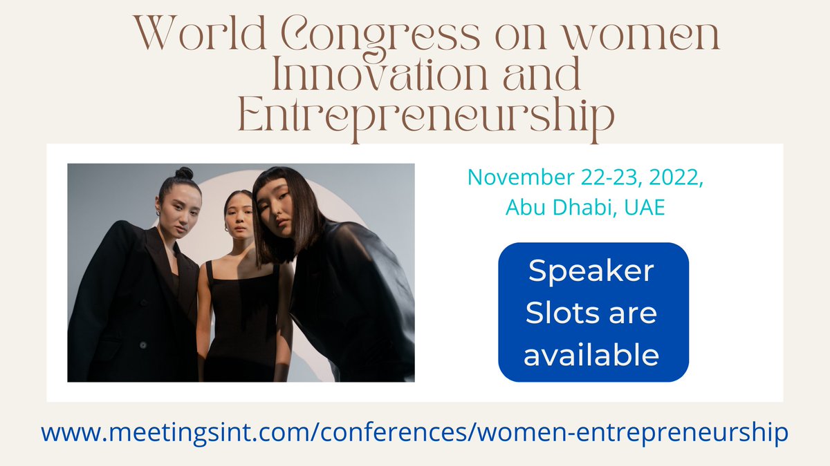 Enterprisesconf's tweet photo. We welcome you to the World Congress on Women Innovation and Entrepreneurship conference on August 17-18, 2022 in London, UK.
We are glad to have you as a speaker at our conference.
Kindly go through the info:https://t.co/xYYHI3LL7r
And book your slot by submitting your abstract. https://t.co/oyjLP0aPow