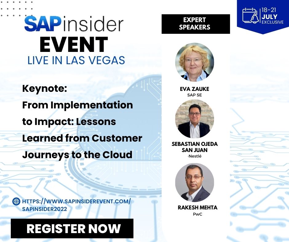 How do you move beyond implementation to significant business impact in the Cloud? I’ll discuss w/Sebastian Ojeda of @Nestlé and Rakesh Mehta of @pwc at #SAPinsider2022 in Las Vegas, July 19. Join us! #SAPEnterpriseAdoption #SAPGoGlobal #SAPLocalization bit.ly/3IycNEM