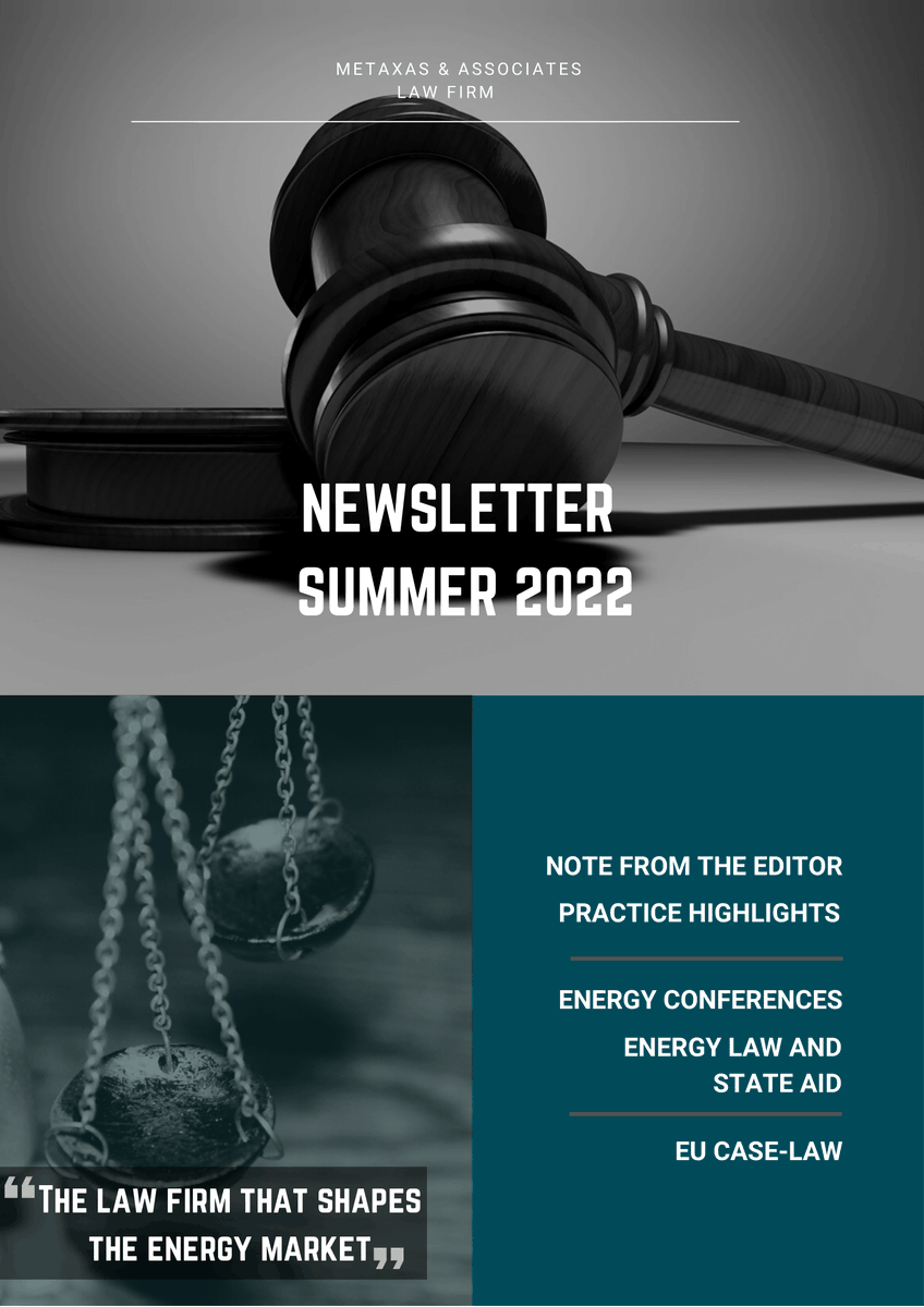 Metaxas &amp; Associates Law Firm’s #Newsletter is out!

In the July 2022 Issue you will find:
· Our latest news 
· Our Practice #Highlights
· Energy Law and State Aid
· #EU Case-Law

Find our Newsletter here: bit.ly/3yAaRqI

#climatelaw #energylaw #competitionlaw #eulaw