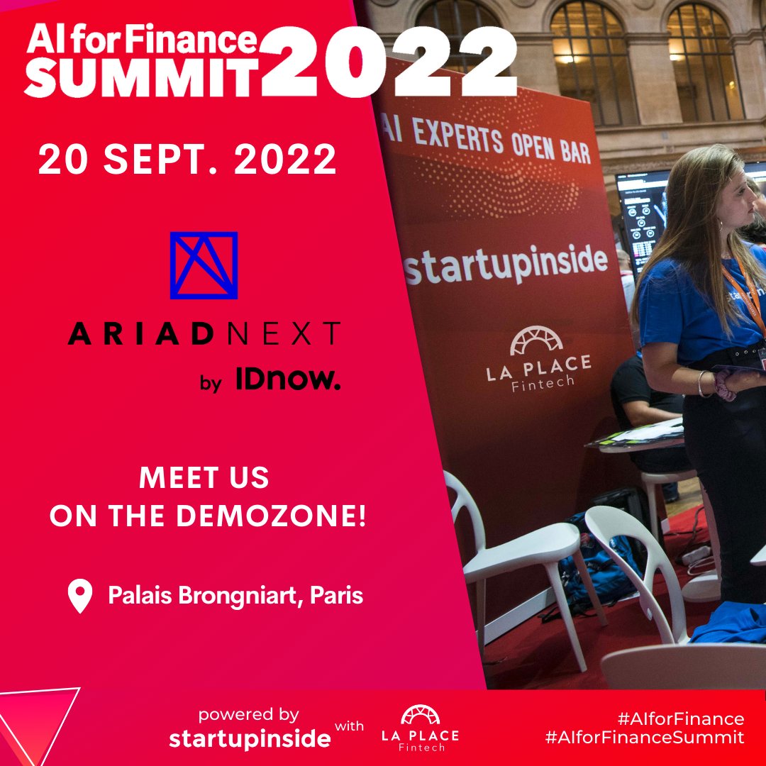IDnow France (@idnow_france) on Twitter photo #SAVETHEDATE
ARIADNEXT is proud to sponsor AI for Finance Summit at Palais Brongniart on September 20th! 👋
Book your pass now ➡️ lnkd.in/eHrkkkua
<a href="/LaPlaceFintech/">La Place Fintech | DeFi</a> <a href="/Startup_inside_/">Startup Inside</a>
#aiforfinance #aiforfinancesummit #fintech #AI #Data #innovationfair #innovation #finance #SAVETHEDATE
ARIADNEXT is proud to sponsor AI for Finance Summit at Palais Brongniart on September 20th! 👋
Book your pass now ➡️ lnkd.in/eHrkkkua
<a href="/LaPlaceFintech/">La Place Fintech | DeFi</a> <a href="/Startup_inside_/">Startup Inside</a>
#aiforfinance #aiforfinancesummit #fintech #AI #Data #innovationfair #innovation #finance