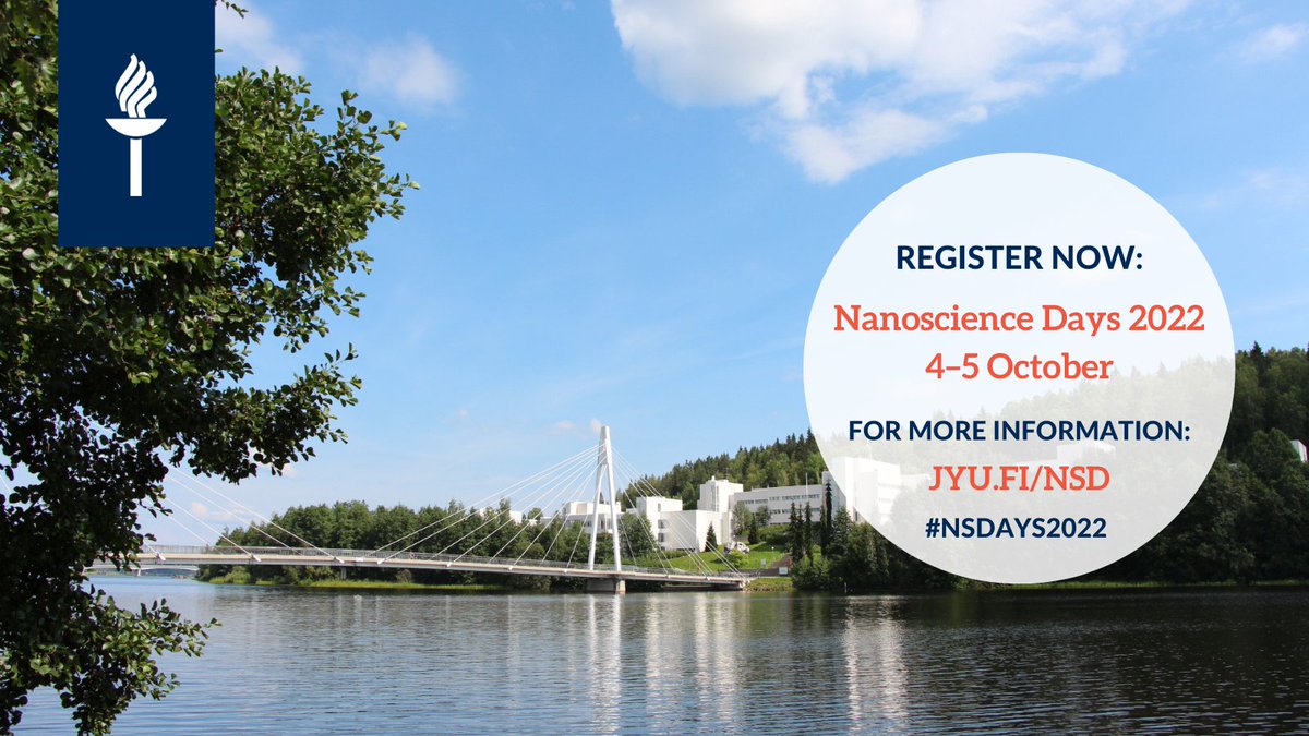 Abstract submission and registration for the Nanoscience Days 2022 are open! Conference presents a balanced overview of emerging trends and perspectives in #nanoscience and #nanotechnology. #NSDays2022 4-5 Oct 2022. @jyunsc #JYUscience #JYUnique More info: jyu.fi/nsd