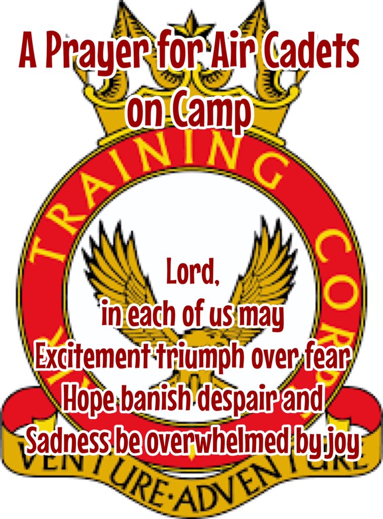 suffolkvicar's tweet image. #ToPray
A Prayer for Air Cadets on Camp

Lord, 
in each of us may
Excitement triumph over fear
Hope banish despair and
Sadness be overwhelmed by joy
@aircadets #RIAT22