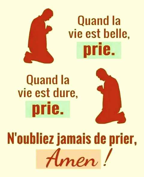 Priez, priez sans cesse🙏