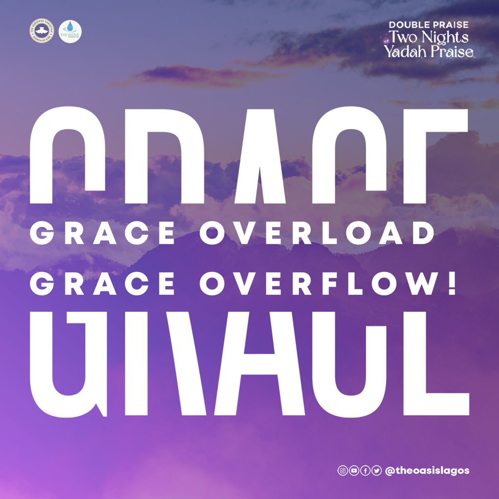 theoasislagos's tweet photo. GRACE OVERLOAD!
GRACE OVERFLOW!
We’re not done declaring this over our lives and our church because this is our season of ABUNDANT GRACE!
Key into these words and expect the abundance of grace in your life and family.
#TheOasisLagos #GraceOverload #GraceOverflow https://t.co/uZnyDrxLJD