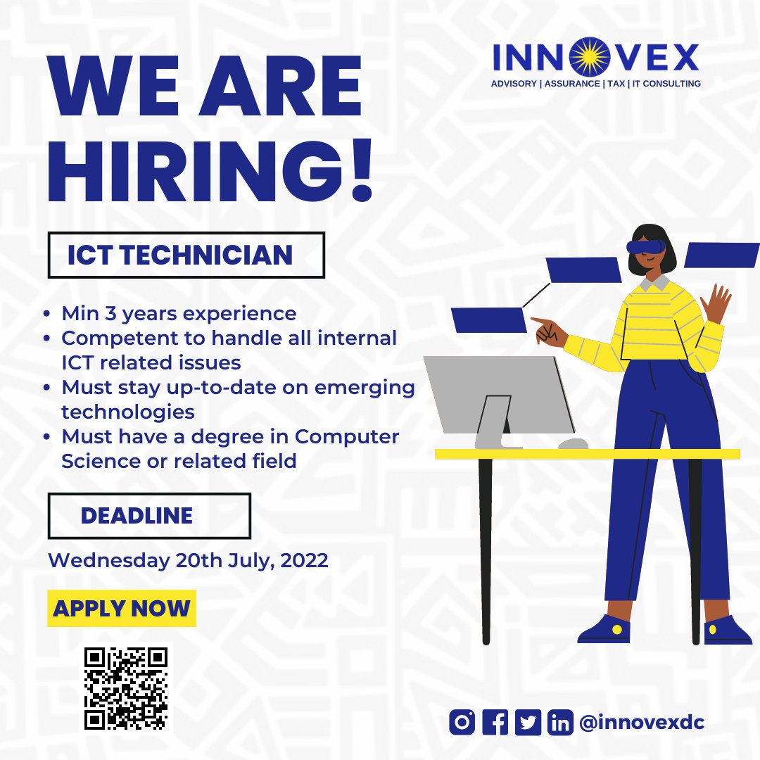 INNOVEX is a Pan-African advisory and assurance services firm. We are now pleased to invite applications from self-motivated and performance-driven candidates to join our team as Information Communication Technology Technician.