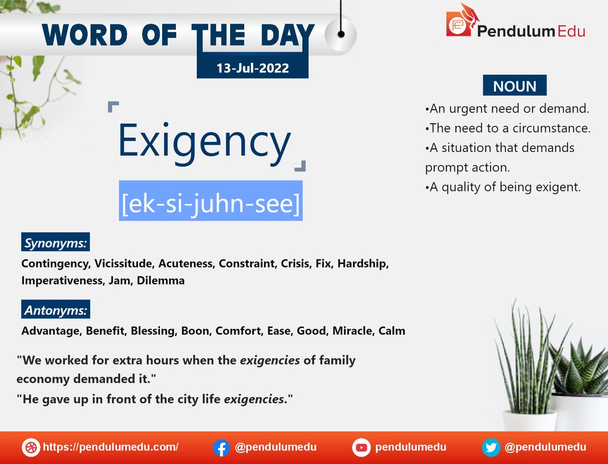 pendulumedu's tweet image. "We worked for extra hours when the exigencies of family economy demanded it."
Read in detail Here - bit.ly/2t66Bk
#exigency #wordoftheday #vocabulary #grevocab #cat #ssc #railways #banking #pendulumedu #vocab #vocabularybuilder #vocabularybuilding #wordmeaning #synonym