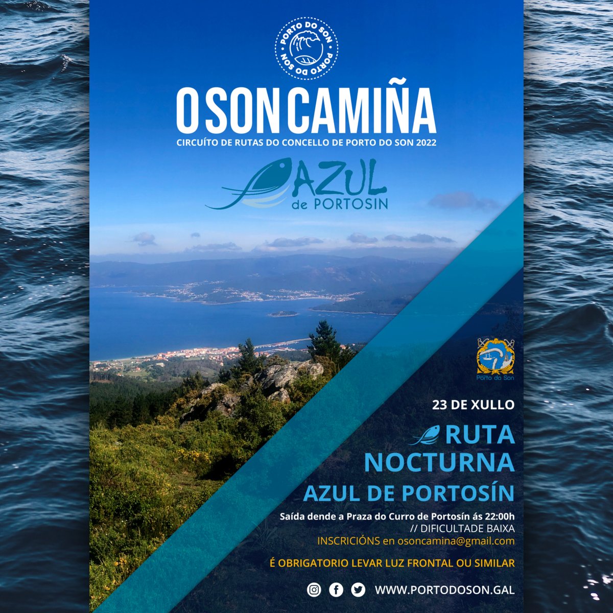 🌊🌙👟 𝗥𝗨𝗧𝗔 𝗡𝗢𝗖𝗧𝗨𝗥𝗡𝗔 𝗔𝗭𝗨𝗟 𝗗𝗘 𝗣𝗢𝗥𝗧𝗢𝗦𝗜́𝗡
🐟 23 de XULLO
✅ DIFICULTADE BAIXA

✴️ OBRIGATORIO LUZ FRONTAL 

📩 osoncamina@gmail.com

#PortoDoSon #Portosín #AzulDePortosín <a href="/PuertoPortosin/">Confraría de Pescadores "San Andrés" de Portosín</a> #Deporte #MedioAmbiente #Sendeirismo #SonInfinitamenteNatural
