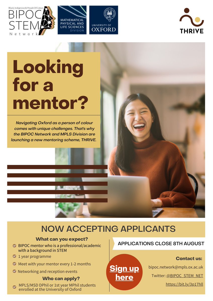 BIPOC_STEM_NET's tweet photo. Looking for a mentor? THRIVE Mentorship scheme call for mentees is open! We welcome applications from MPLS/MSD  DPhil students with at least 1 year left until thesis submission, and 1st year MPhil students. 
Apply here: https://t.co/p1QLdSFvWk
Deadline: 8th August https://t.co/k2FYRYdHiX