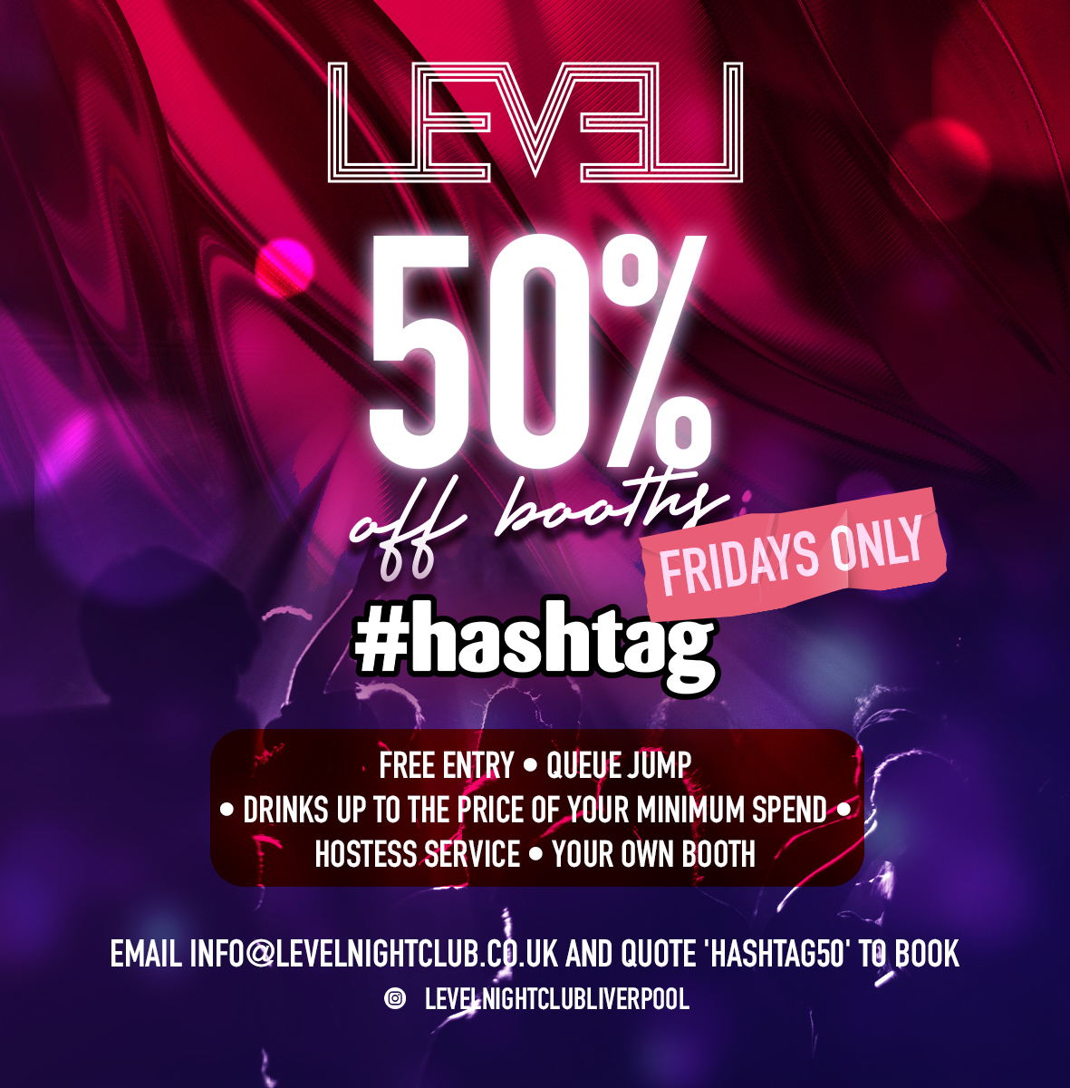 50% OFF. THIS FRIDAY.

Want your VIP booth for half the price? all you have to do is quote 'Hashtag50' when booking-- bit.ly/3z1MJib
 
Each booking includes...
💸 Free entry
⏱Queue jump
🥂Hostess service
🍾Drinks