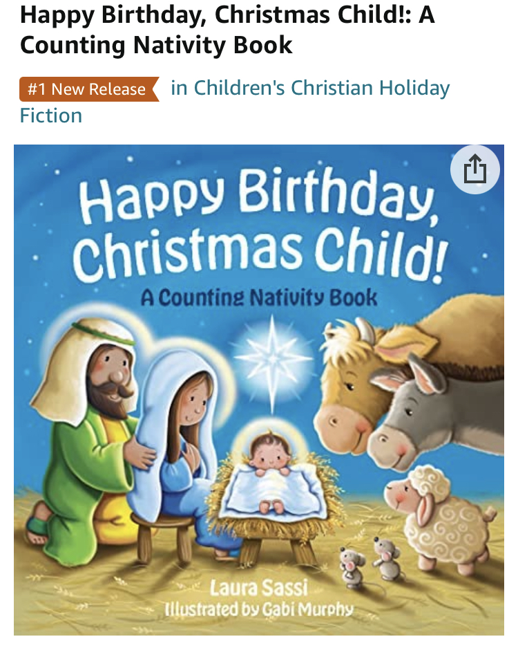 LauraSassiTales's tweet photo. SQUEE! See that little banner? The one that says “#1 New Release”? Do you know what it means? It means people are pre-ordering HAPPY BIRTHDAY CHRISTMAS CHILD (@paracletepress )! Thank you! #christmasinjuly #christmasbooks #boardbooks https://t.co/bkNHRkCeJ4