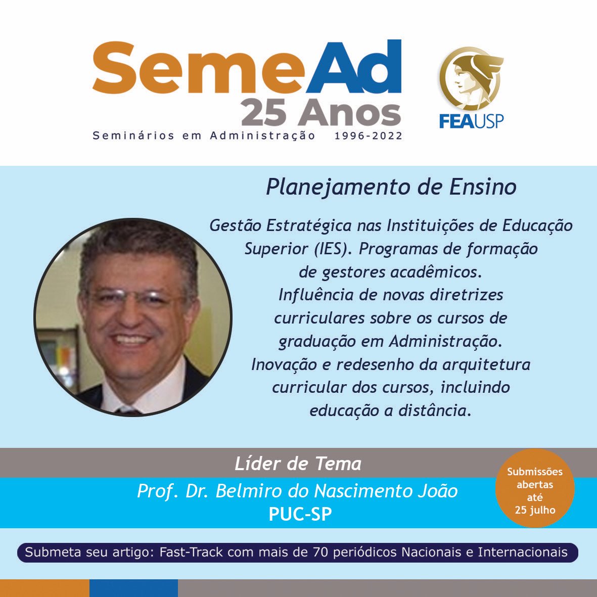 As submissões para o Semead 2022 – Edição Especial de 25 anos estão abertas até dia 25 de Julho de 2022.