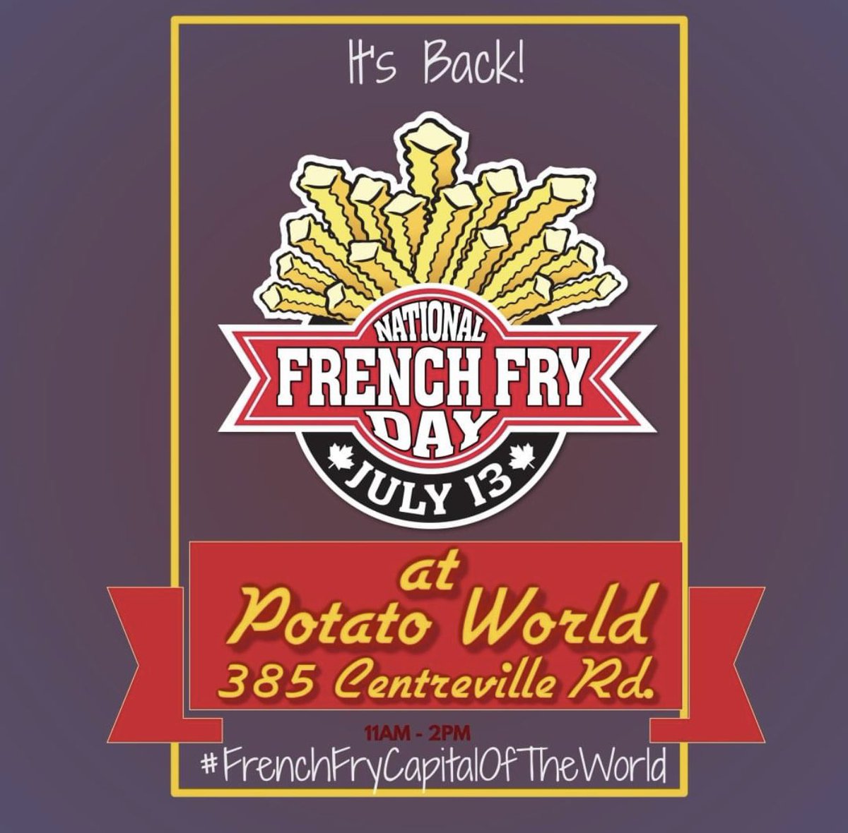 #NationalFrenchFryDay  #FrenchFryCapitalOfTheWorld