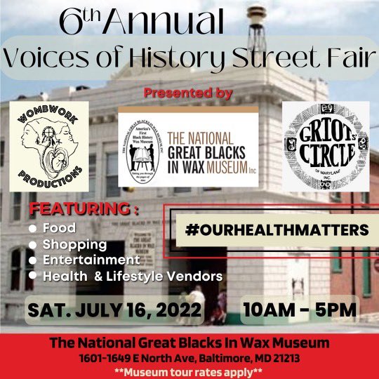 trhtumbc's tweet photo. This Saturday, July 16th, from 10am-5pm, the 6th Annual Voices of History Street Fair will take place at the National Great Blacks in Wax Museum (1601-1649 North Ave, Baltimore, 21213) and feature Wombwork Productions and Griots Circle! Share with your friends and family! https://t.co/mRBSTov5fj