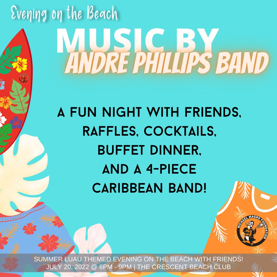 The Andre Phillips Band will be our entertainment at our July 20th Evening on the Beach Event! Tickets are $100pp and should be purchased in advance. To purchase your tickets and for more info, click bit.ly/3sCi7AK