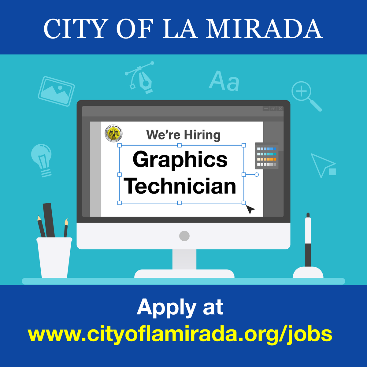 We’re hiring! The City is currently recruiting for a part-time Graphics Technician. Apply at cityoflamirada.org/jobs