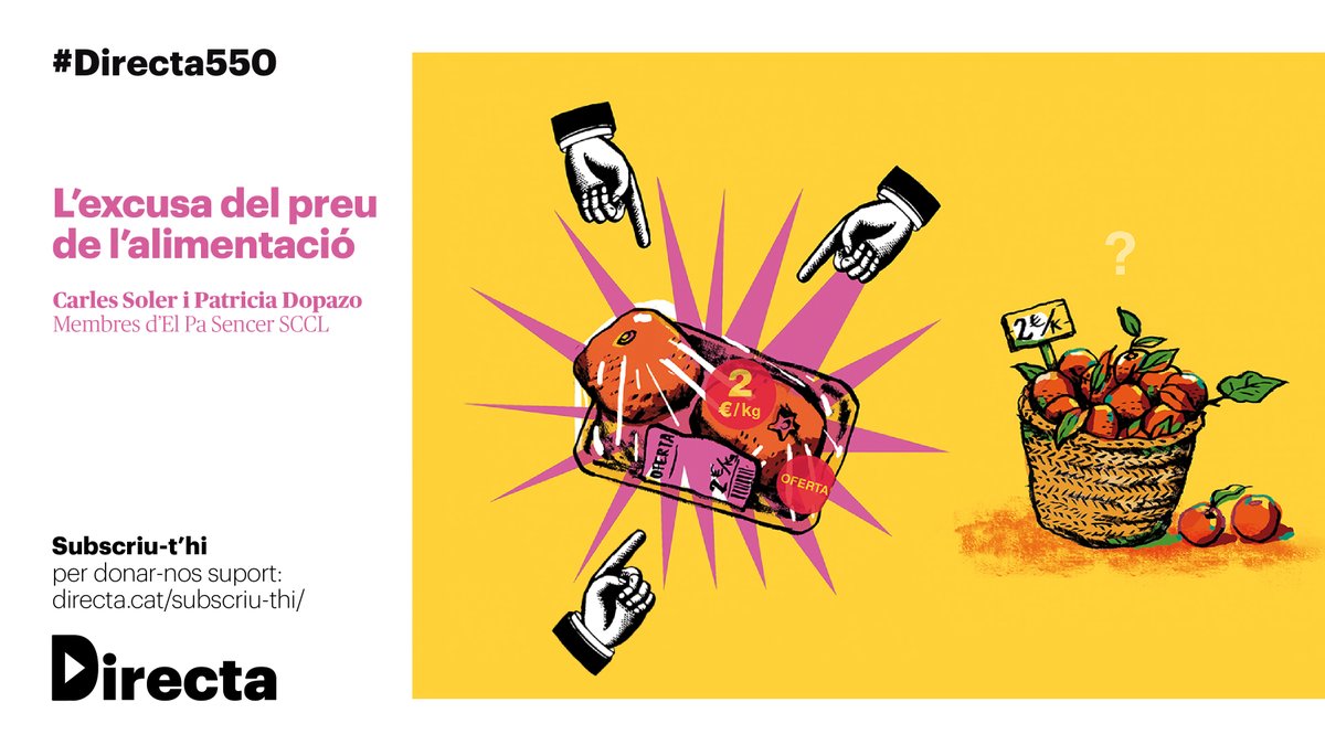 La_Directa's tweet photo. @JoventRepublica @batec_cat @mtslorente @EsterFayos @Pau_Fabregat @joventBarcelona @SEPC_UBRaval @SEPC_nacional @ArranSantBoi @Elcaudesantboi @CDRGarriga @CDRCatOficial @Arran_jovent @Esquerra_ERC @elpasencercoop @CarlesSoler1 @atomsdecolorins #IMPRESSIONS | Un informe publicat per  
@elpasencercoop mostra com el preu de la cistella ecològica és similar al de la convencional, contradient l’imaginari capitalista

✍️ Per @CarlesSoler1 i @atomsdecolorins
🎨 Àngel Ventura 
▶️ https://t.co/JaDfAJHM51
#Directa550
#EnObert https://t.co/4bUv89OR8R