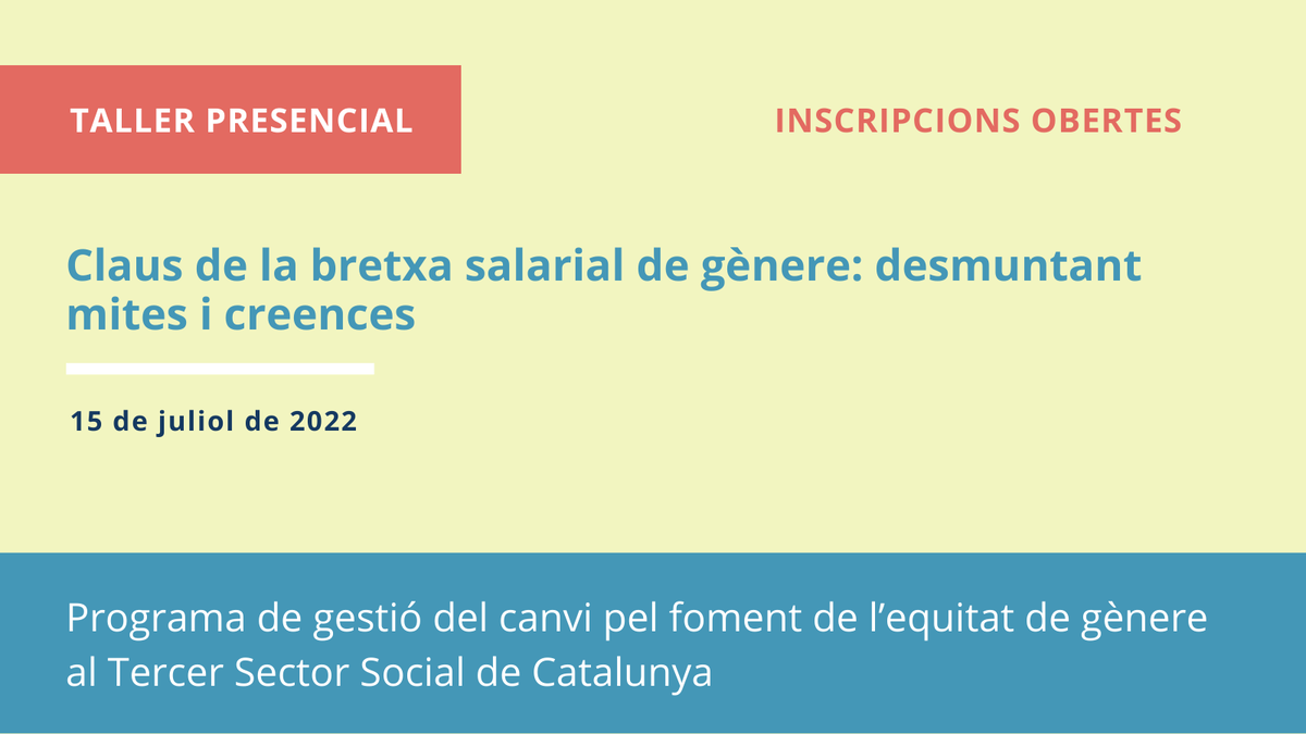 📣 No t'ho perdis!

🎓Taller "Claus de la bretxa salarial de gènere: desmuntant mites i creences".

📅 15 de juliol.
⏰10 a 14 hores.
📌 Convent de Sant Agustí. 
<a href="/LaConfederacio/">La Confederació Tercer Sector Social</a> 

❗ Informació ➡ bit.ly/3uHepGC