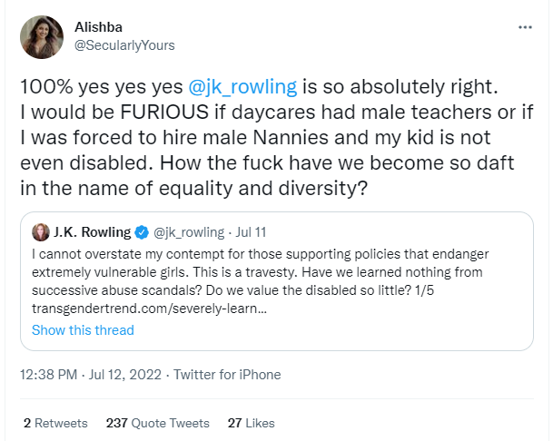 So, we're at the point where people are arguing unironically that childcare should be an exclusively female profession, under the guise of 'gender critical' supposed feminism. Thanks to JK Rowling.