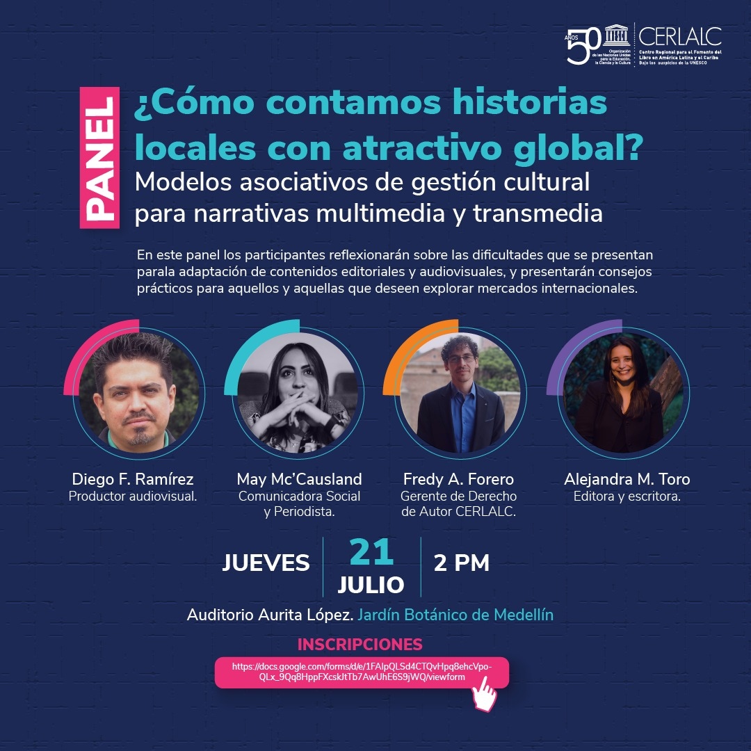 Cerlalc's tweet photo. #CerlalcDestaca 
📌En el marco del #GFACCT2022 se llevará a cabo el panel: "¿Cómo contamos historias locales con atractivo global🌎? Modelos asociativos de gestión cultural para narrativas multimedia🎥 y transmedia🖥️"
📆Julio 21 
⏰14 h🇨🇴
Inscríbete acá:👉 https://t.co/Fn2w6OCLUJ https://t.co/UBpCC23sHO