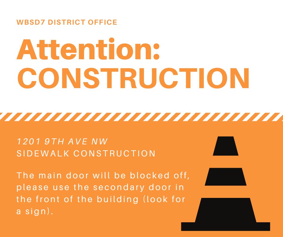 There will be construction happening at the District Office this week. The main door will be blocked off, visitors will need to use the secondary door in the front of the building (look for the sign). Thank you for your understanding!