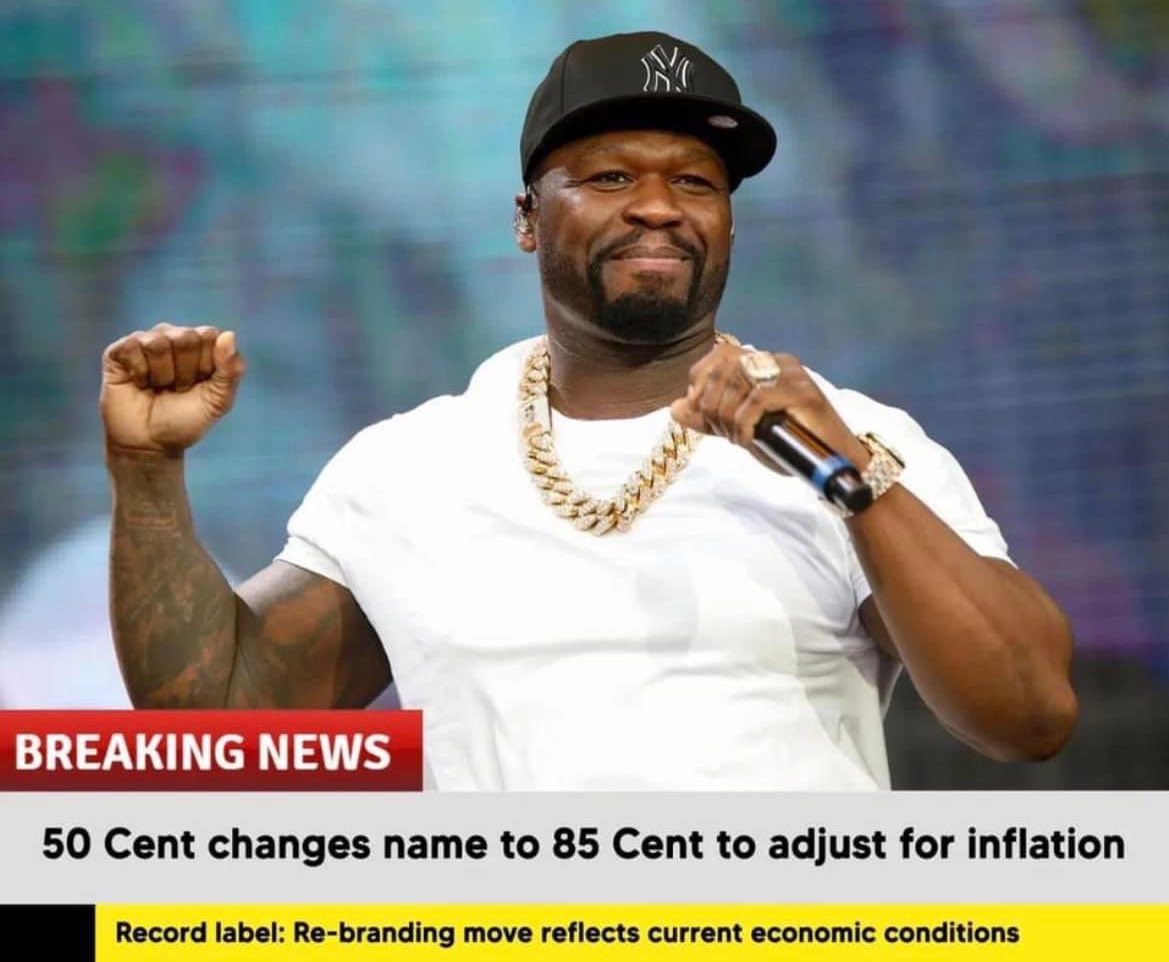50 Cent is changes name to 85 Cent to adjust for inflation after US CPI came in at 9.1% today