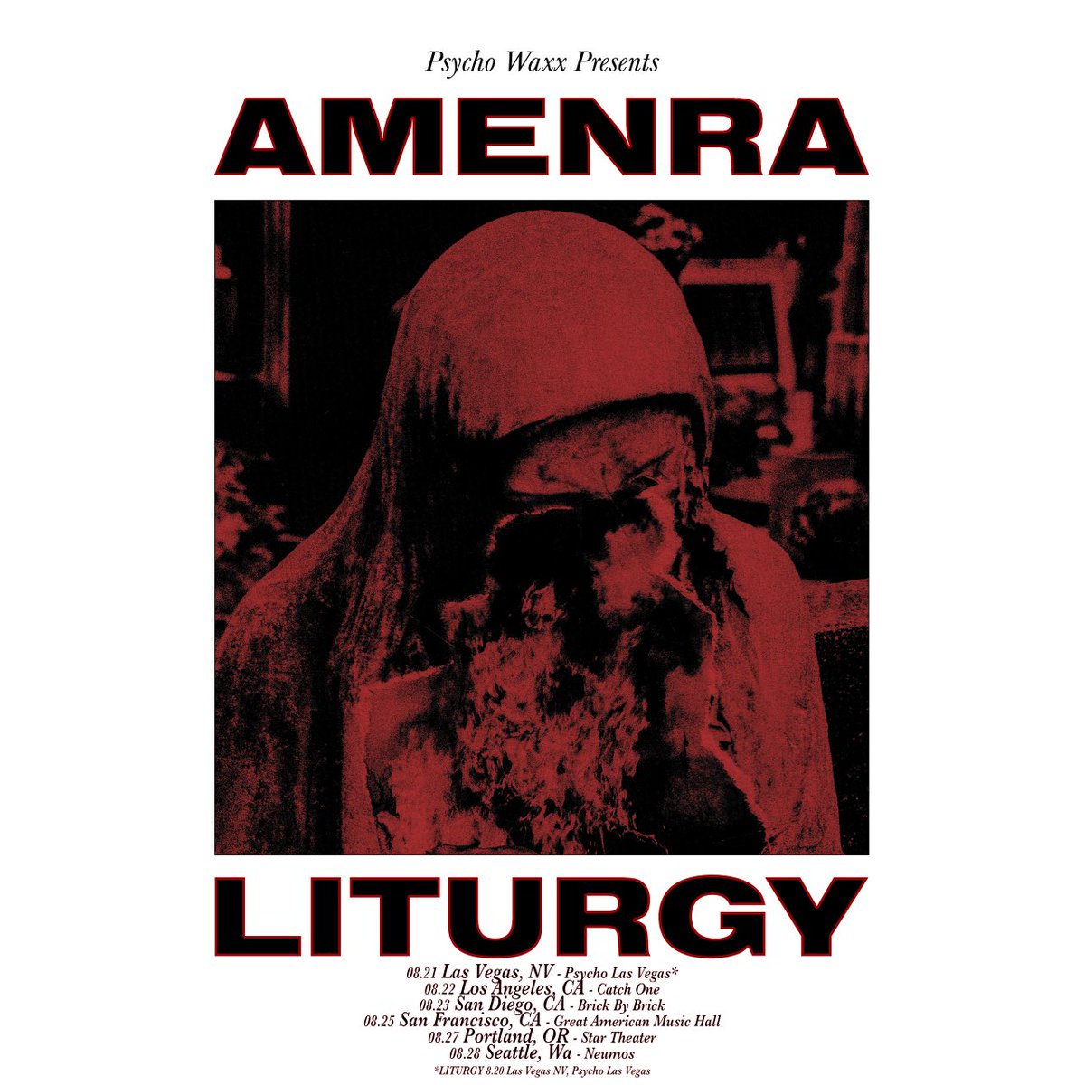 AMENRA West Coast USA AUGUST 2022 08.21 Las Vegas, NV; Psycho Las Vegas 08.22 Los Angeles, CA; Catch One 08.23 San Diego, CA; Brick By Brick 08.25 San Francisco, CA; Great American Music Hall 08.27 Portland, OR; Star Theater 08.28 Seattle, Wa; Neumos #amenra #liturgy