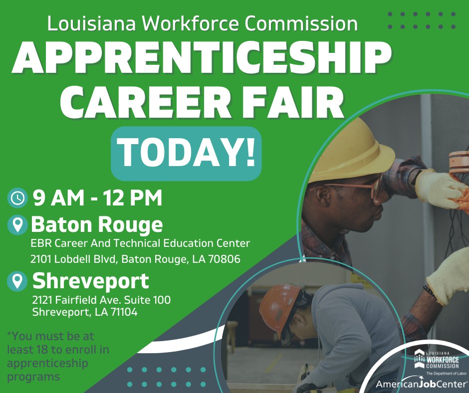 LouisianaWorks's tweet photo. TODAY is the LWC Apprenticeship Career Fair! Join us in Baton Rouge &amp; Shreveport to learn what a registered apprenticeship can do for you. https://t.co/fzyx8FpGCo