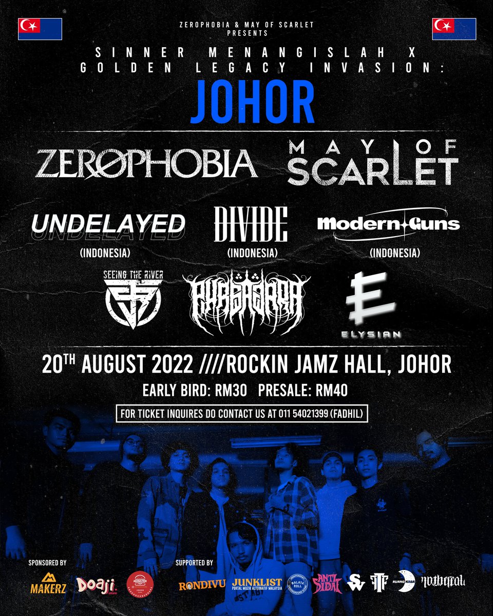 #ONGROUND LIVE: SINNER MENANGISLAH - JOHOR
ft. @zero LIVE: SINNER MENANGISLAH JOHORayed #DIVIDE <a href="/ModernGuns/">MODERN GUNS</a> <a href="/strxmhc/">Seeing The River</a> <a href="/PurbawaraMY/">Purbawara</a> <a href="/Elysianmy_/">𝕰𝖑𝖞𝖘𝖎𝖆𝖓</a> 
at #TheRockinJamzHall 152/02, JalanSierraPerdana4/1 Masai #JB #JOHOR
SATURDAY August20 5pm-11pm
TICS: +6011.5402.1399 (Fadhil)