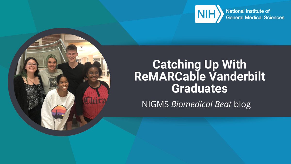 The first cohort of undergraduates from the NIGMS-funded Maximizing Access to Research Careers (MARC) program at @VanderbiltU has graduated! Read about the students’ successes and plans for the future in our latest #BiomedicalBeat blog post. go.usa.gov/xS4pQ