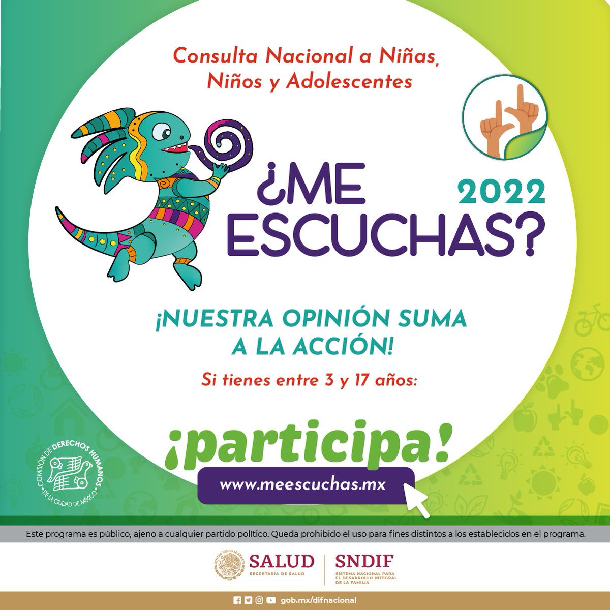 📣¡Ayúdanos a pasar la voz!

⭐️Que las niñas, niños y adolescentes de 3 a 17 años participen durante todo el mes de julio en la Consulta Nacional #MeEscuchas 2022 de <a href="/DIF_NMX/">SNDIF</a>-<a href="/CDHCMX/">Comisión de DH de la Ciudad de México</a>.

👉🏿meescuchas.mx