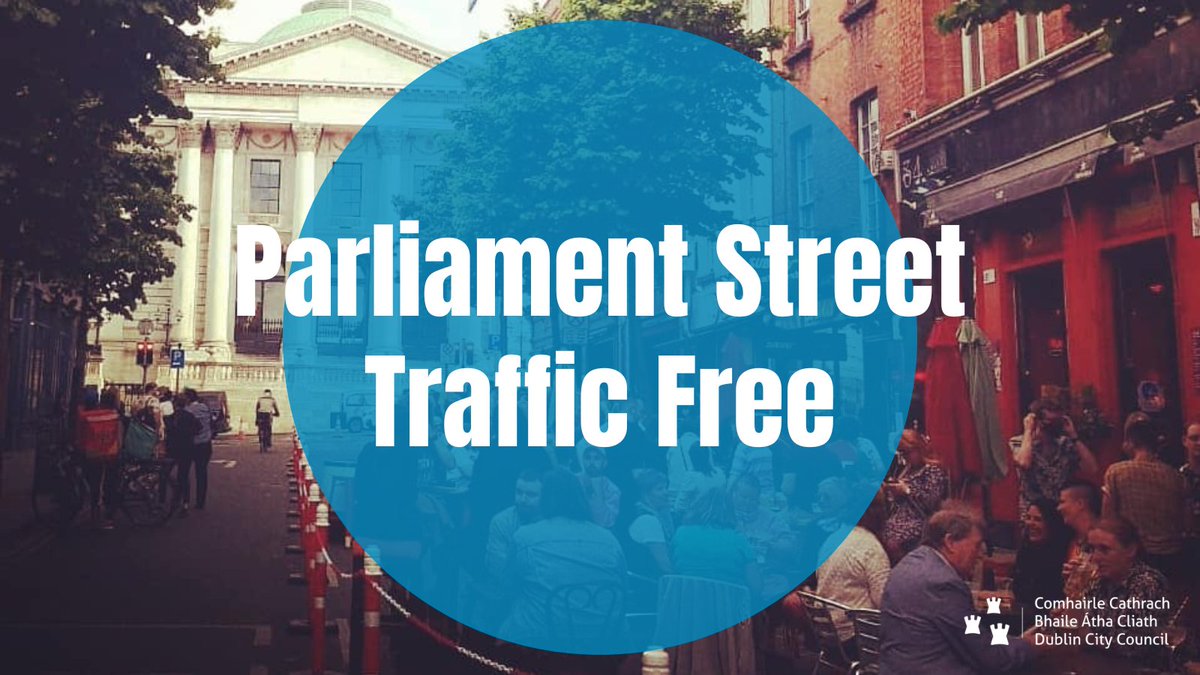 DubCityCouncil's tweet image. Starting on the 21st July and running till the end of August, Parliament Street will be traffic free every Thursday, Friday and Saturday evening. #Dublin #SummerinDublin #Trafficfree